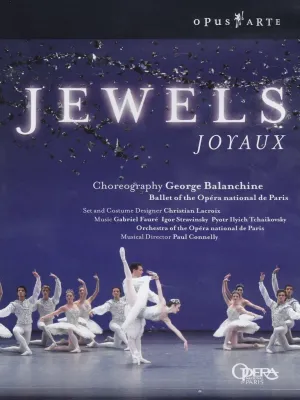 Balanchine - Jewels / Aurelie Dupont, Alessio Carbone, Marie-Agnes Gillot, Agnes Letestu, Jean-Guillaume Bart, Clairemarie Osta, Kader Belarbi, Paris Opera Ballet
