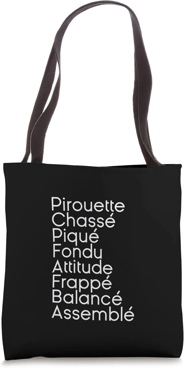 Ballet Terms Ballerina Dance on Pointe Shoes and Tutu Outfit Tote Bag