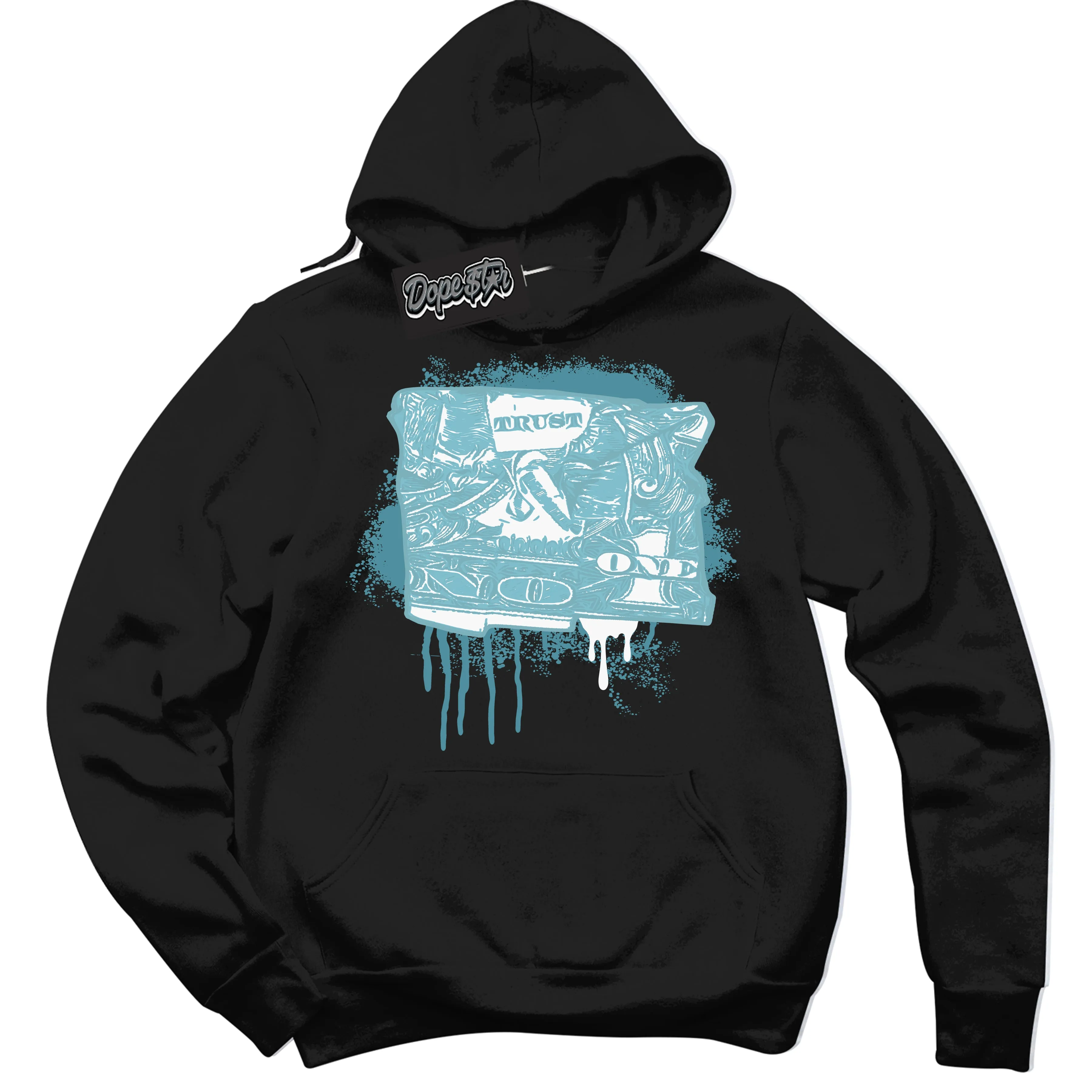 Denim Turquoise Dunk Sneaker Hoodie Trust No One Dollar Graphic