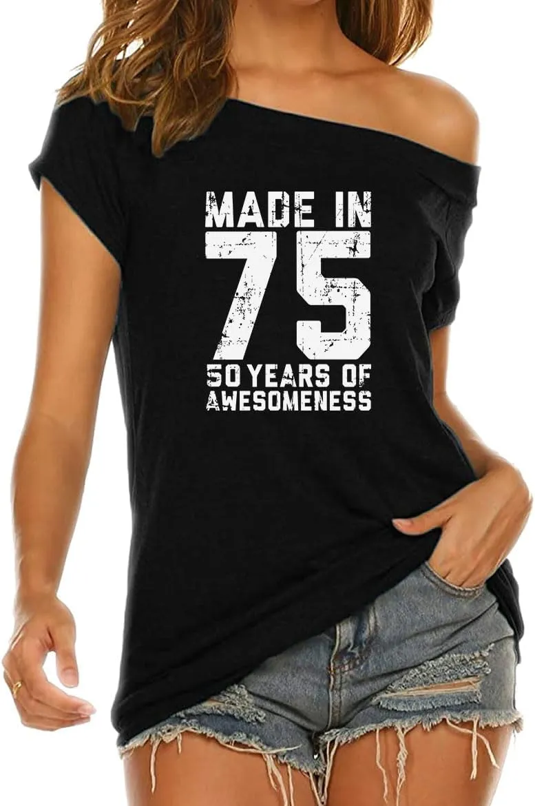 Made in 72 Printed 50th Birthday Off Shoulder Round Neck T-Shirt Tops Women