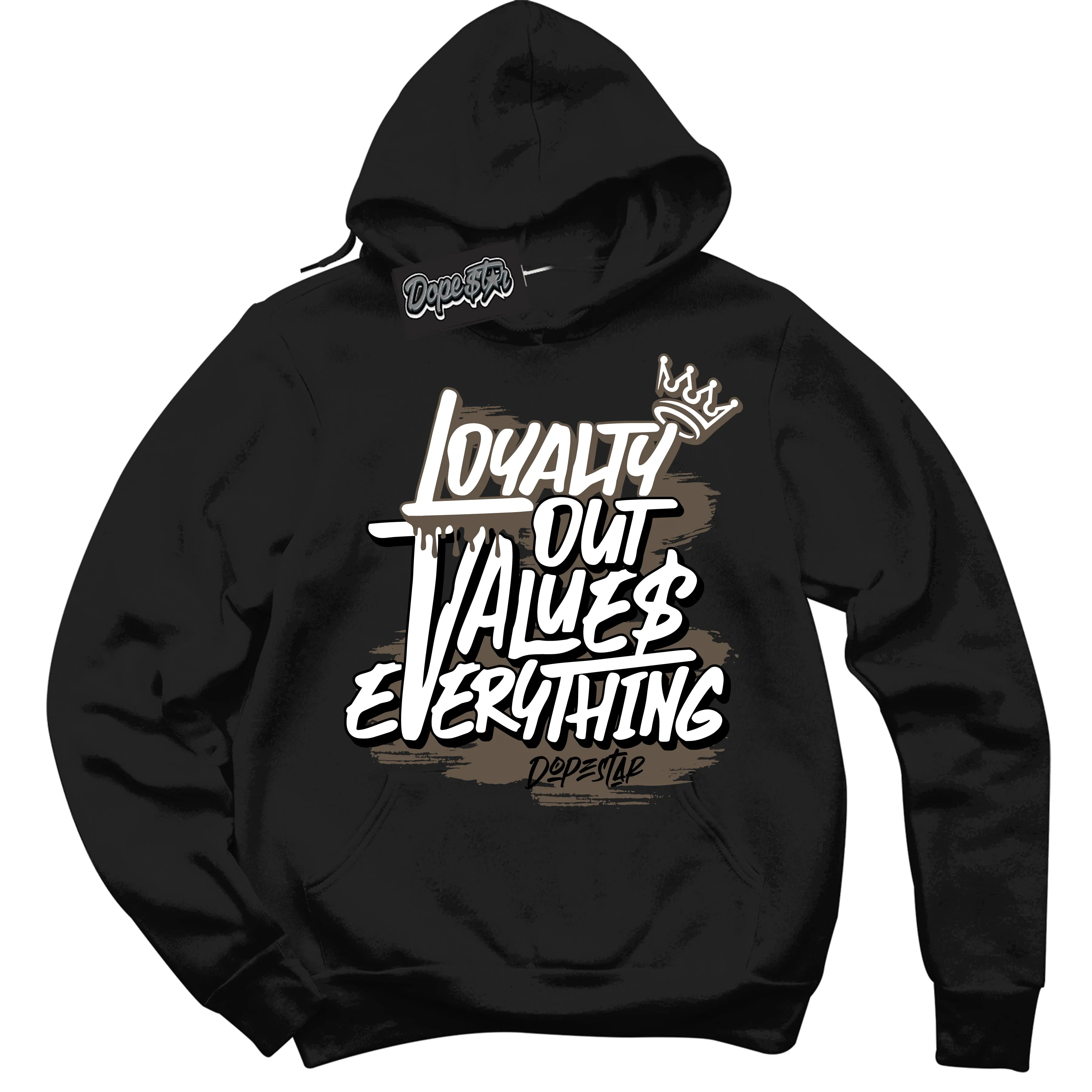 Mocha Palomino 1s Sneaker Hoodie Loyalty Out Values Everything Graphic